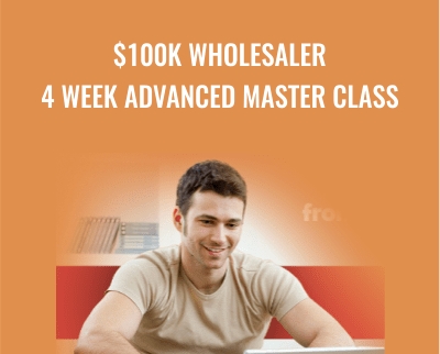 100K Wholesaler 4 Week Advanced Master Class E28093 Sean Terry - eSy[GB]