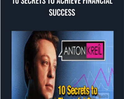 Anton Kreil 10 Secrets to Achieve Financial Success - eSy[GB]