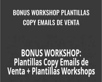 Gabriela Higa E28093 BONUS WORKSHOP Plantillas Copy Emails de Venta - eSy[GB]