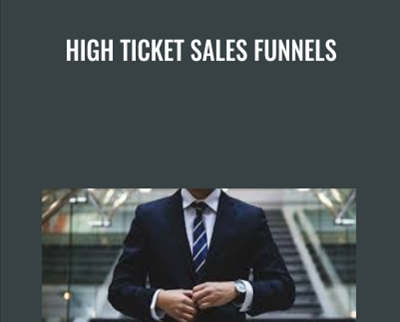 High Ticket Sales Funnels - eSy[GB]