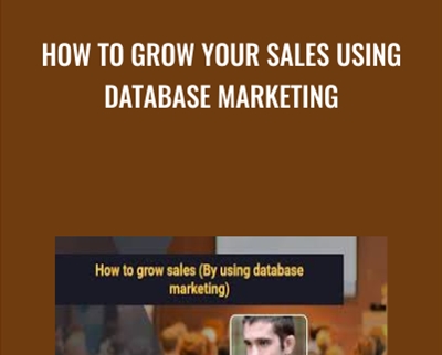 How To Grow Your Sales Using Database Marketing - eSy[GB]