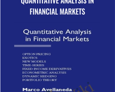 Marco Avellaneda Quantitative Analysis in Financial Markets - eSy[GB]