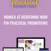 Monica At Redefining Mom E28093 Pin Practical Promotions Monica 1 - eSy[GB]