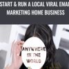 Start Run a Local Viral Email Marketing Home Business 1 - eSy[GB]