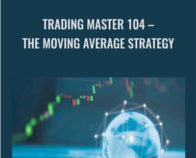 Trading Master 104 E28093 The Moving Average Strategy - eSy[GB]