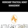 Workshop Practical Money Management1 1 - eSy[GB]