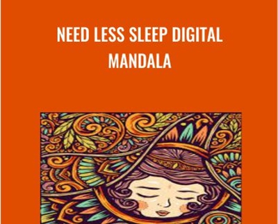 Need Less Sleep Digital Mandala