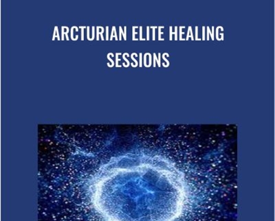 Arcturian Elite Healing Sessions