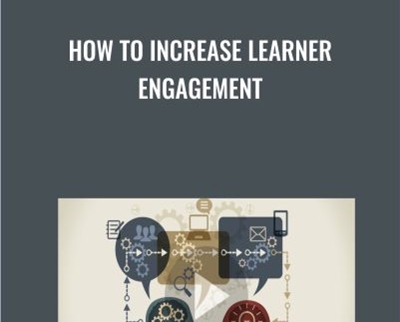 How To Increase Learner Engagement