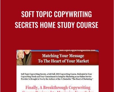 Soft Topic Copywriting Secrets Home Study Course