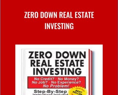 Zero Down Real Estate Investing