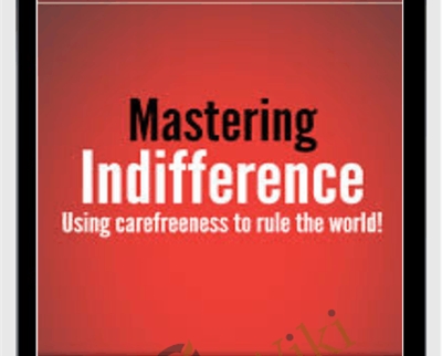 Mastering Indifference – Brent Smith & Steve L