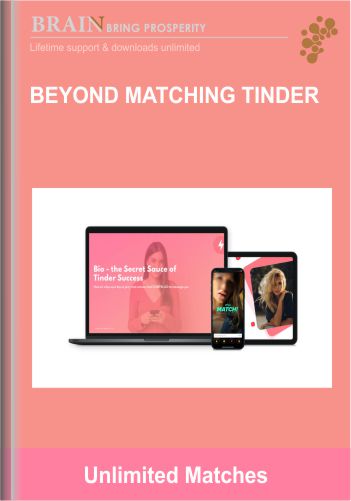 Beyond Matching Tinder - Unlimited Matches