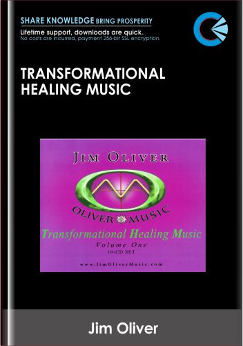 Transformational Healing Music - Jim Oliver