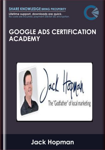 Google Ads Certification Academy - Jack Hopman