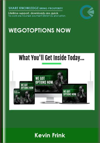 WeGotOptions Now - Kevin Frink