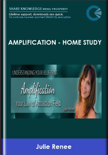 Amplification - Home Study - Julie Renee