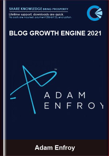 Blog Growth Engine 2021 - Adam Enfroy