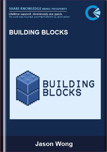 Building Blocks - Jason Wong