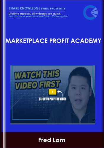 Marketplace Profit Academy - Fred Lam