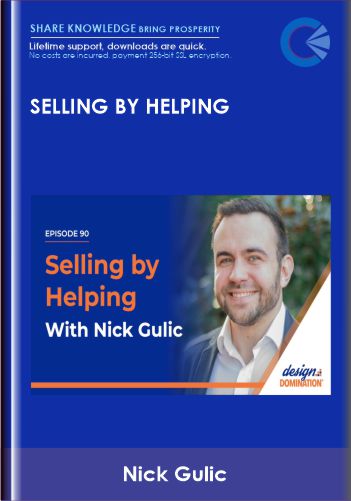 Selling by Helping - Nick Gulic