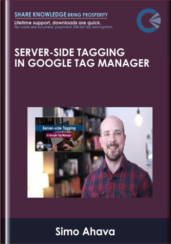 Server-side Tagging In Google Tag Manager - Simo Ahava