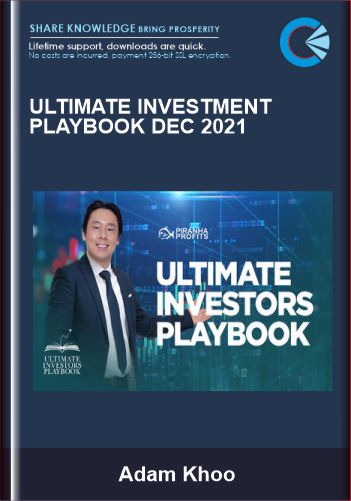 Ultimate Investment Playbook Dec 2021 - Adam Khoo