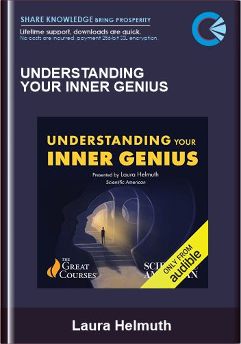 Understanding Your Inner Genius - Laura Helmuth