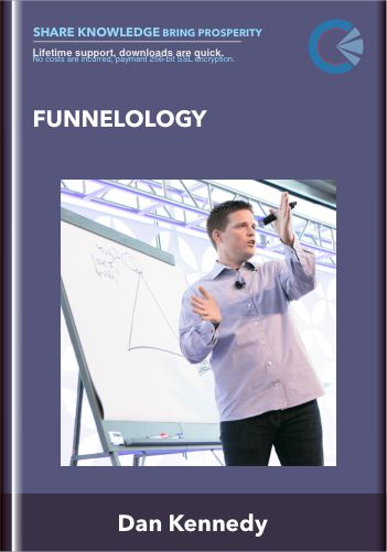 Funnelology - Dan Kennedy