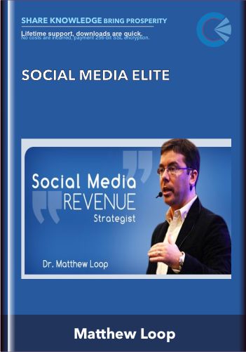 Social Media Elite - Matthew Loop