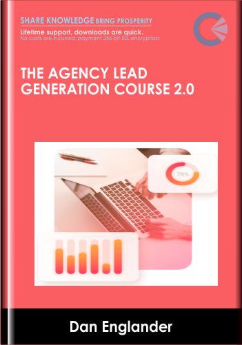 The Agency Lead Generation Course 2.0 - Dan Englander