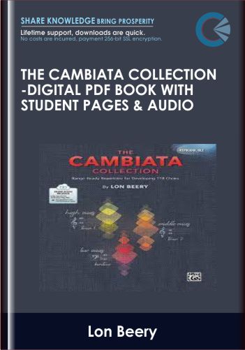 The Cambiata Collection-Digital PDF Book with Student Pages & Audio - Lon Beery