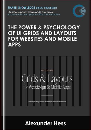 The Power & Psychology of UI Grids and Layouts for Websites and Mobile apps - Alexunder Hess