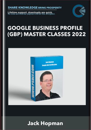 Google Business Profile (GBP) Master Classes 2022 - Jack Hopman