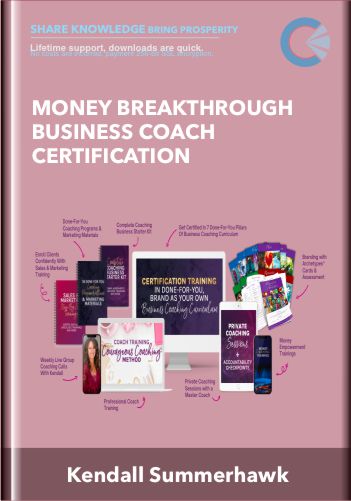 Money Breakthrough Business Coach Certification - Kendall Summerhawk