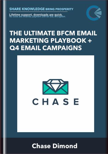 The Ultimate BFCM Email Marketing Playbook + Q4 Email Campaigns - Chase Dimond