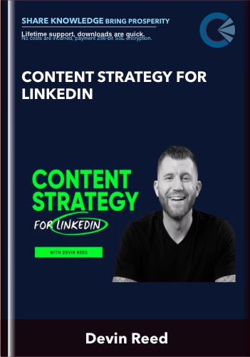 Content Strategy for LinkedIn - Devin Reed