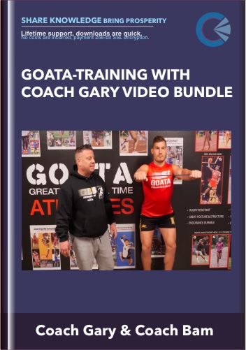 GOATA-Training with Coach Gary Video Bundle - Coach Gary & Coach Bam