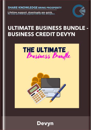 Ultimate Business Bundle - Business Credit Devyn