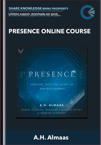 Presence Online Course - A.H. Almaas