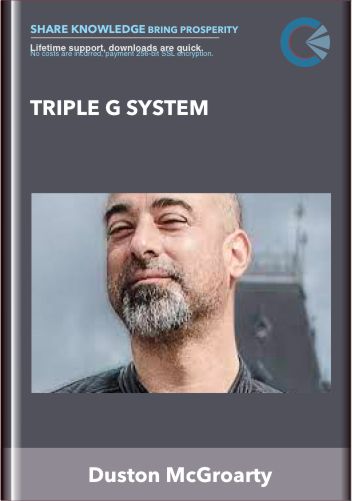 Triple G System - Duston McGroarty