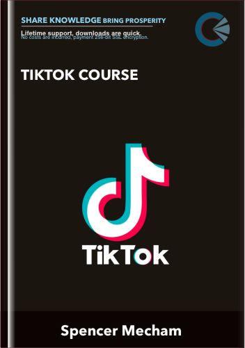 TikTok Course - Spencer Mecham