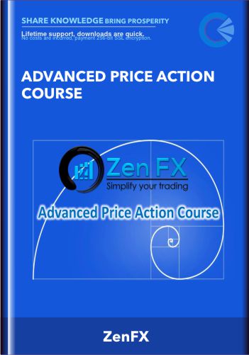 Advanced Price Action Course - ZenFX