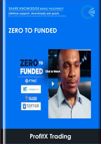 Zero to Funded - ProfitX Trading