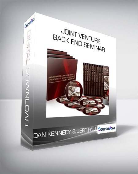 Dan Kennedy & Jeff Paul - Joint Venture Back End Seminar