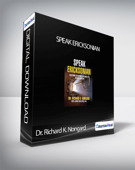 Dr. Richard K. Nongard - Speak Ericksonian