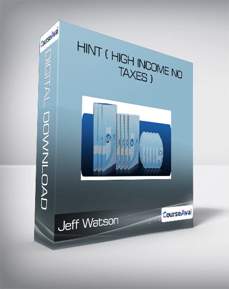 Jeff Watson – HINT (High Income No Taxes)