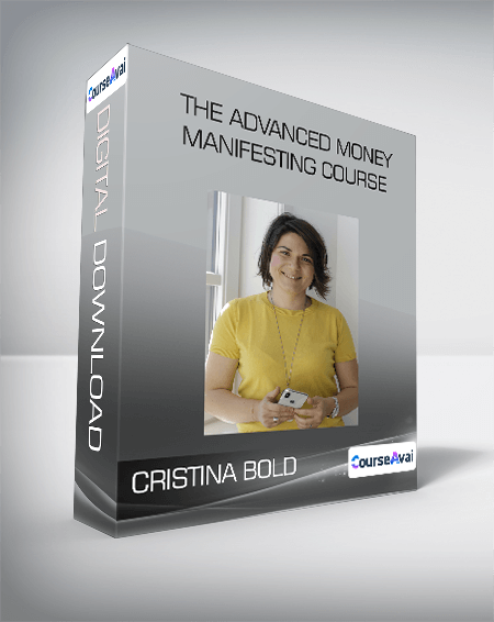 The Advanced Money Manifesting Course from Cristina Bold