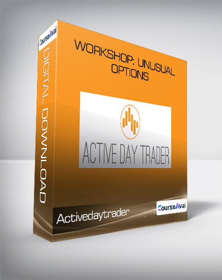 Activedaytrader – Workshop: Unusual Options