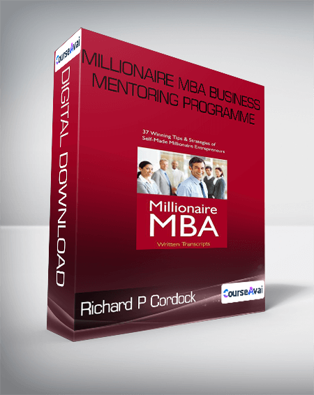 Millionaire MBA Business Mentoring Programme - Richard P Cordock